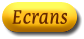 ecrans