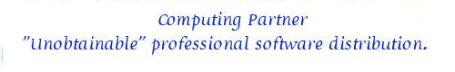 Computing Partner. Unobtainable professional software distribution.